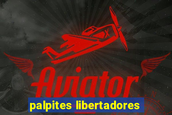 palpites libertadores