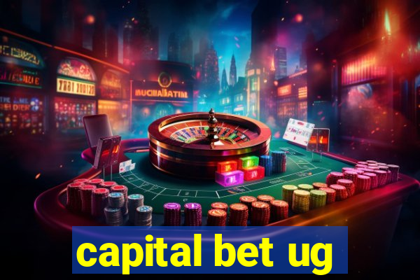 capital bet ug