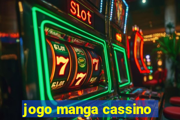 jogo manga cassino