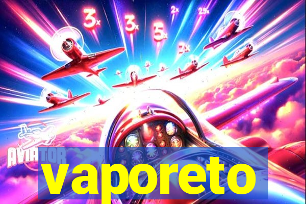 vaporeto