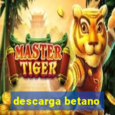 descarga betano