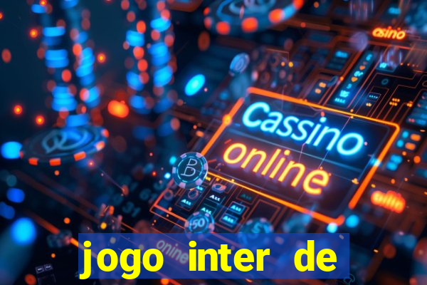 jogo inter de milao e milan