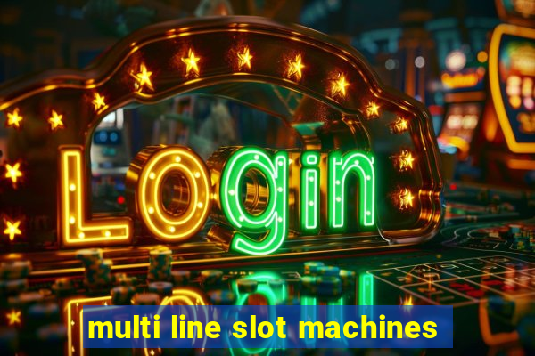 multi line slot machines