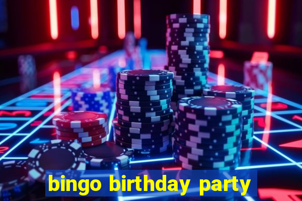 bingo birthday party