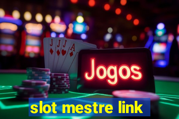 slot mestre link