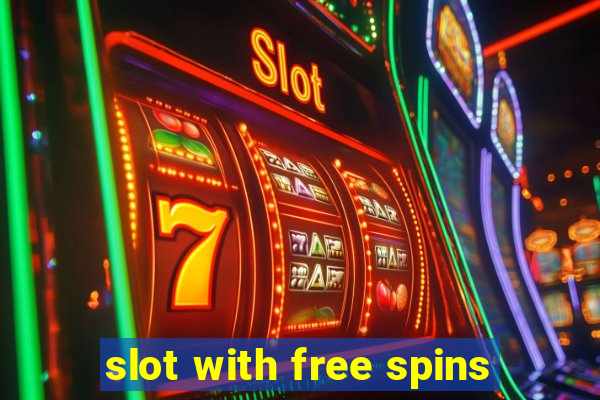 slot with free spins