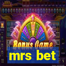 mrs bet