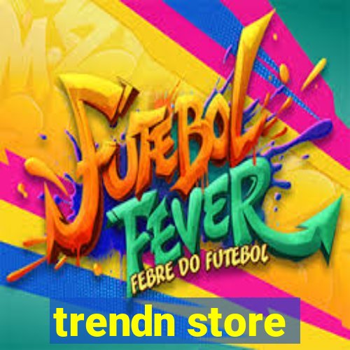 trendn store