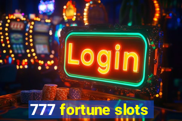 777 fortune slots