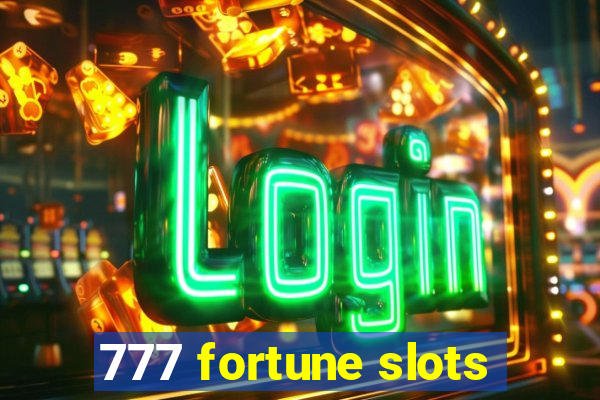 777 fortune slots