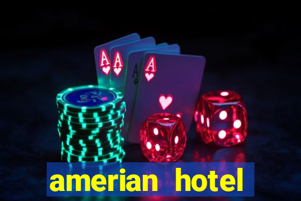 amerian hotel casino gala