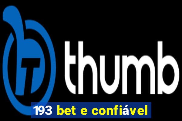 193 bet e confiável