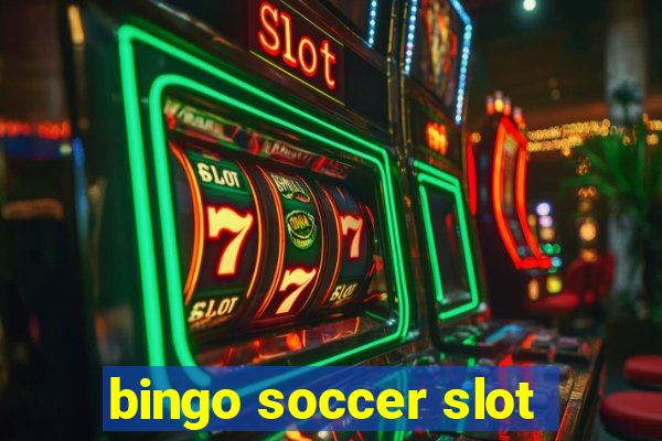 bingo soccer slot