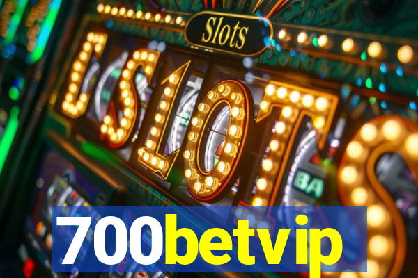 700betvip