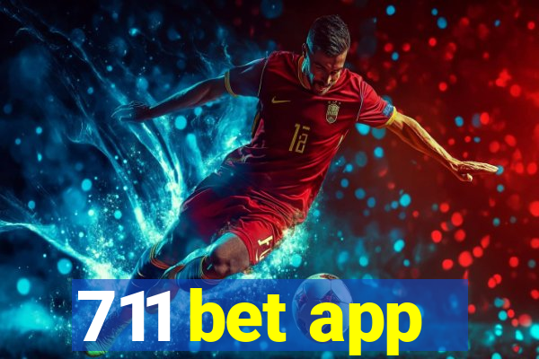 711 bet app