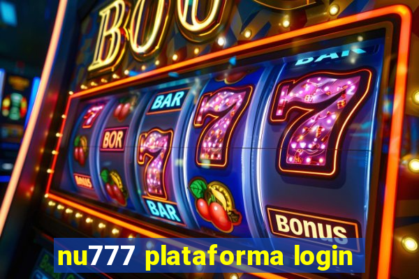 nu777 plataforma login