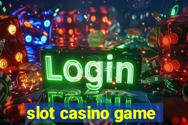 slot casino game