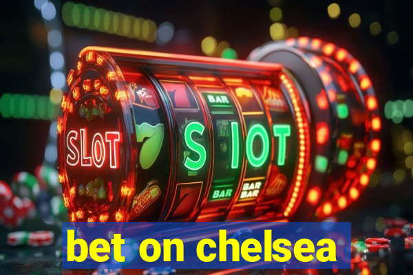 bet on chelsea