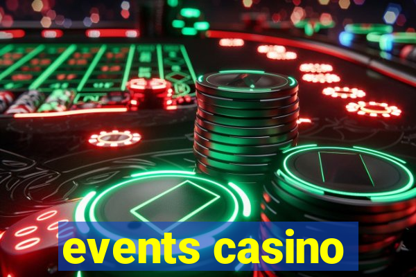 events casino