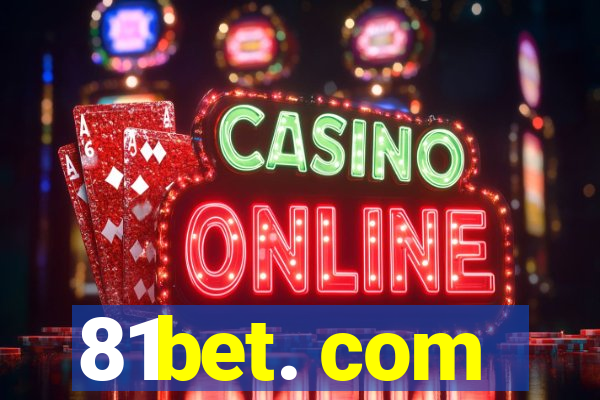 81bet. com