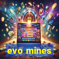 evo mines