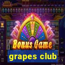 grapes club