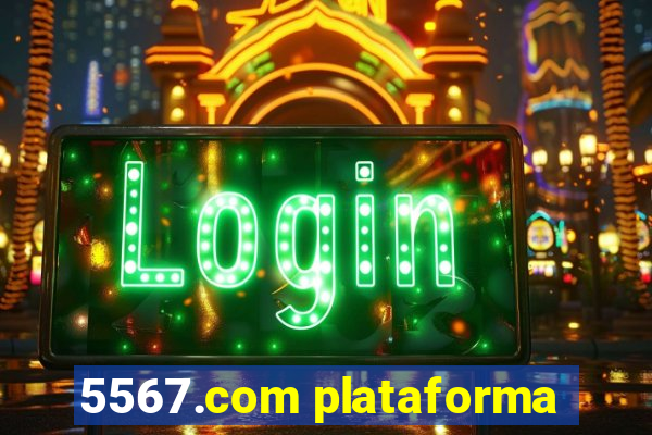 5567.com plataforma