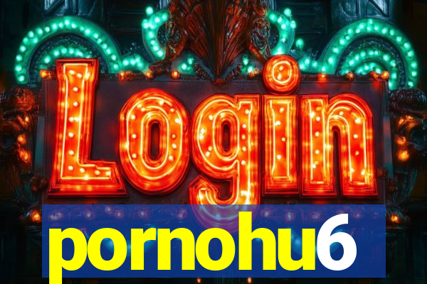 pornohu6