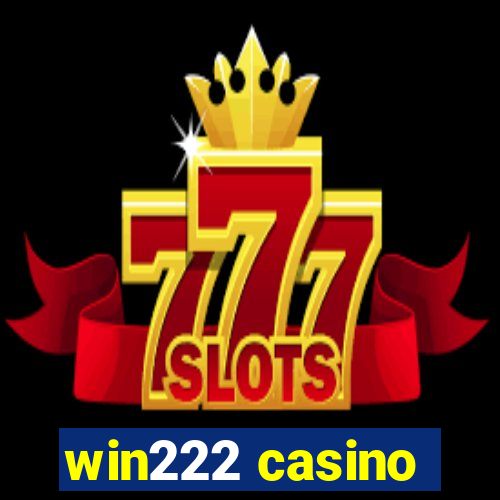 win222 casino