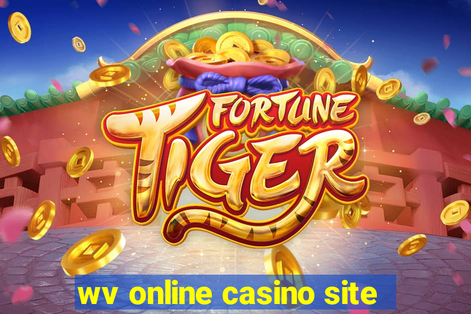 wv online casino site