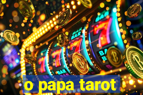 o papa tarot