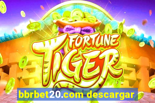 bbrbet20.com descargar