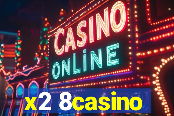 x2 8casino