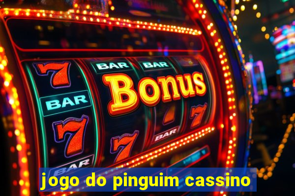 jogo do pinguim cassino