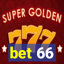 bet 66