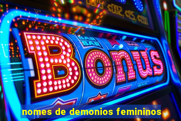 nomes de demonios femininos