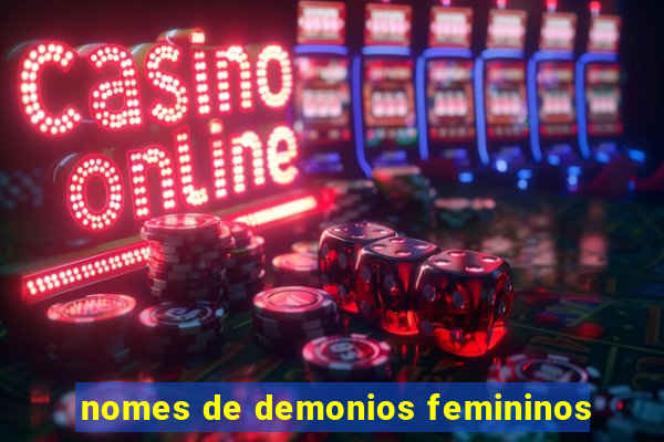 nomes de demonios femininos