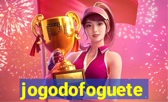 jogodofoguete