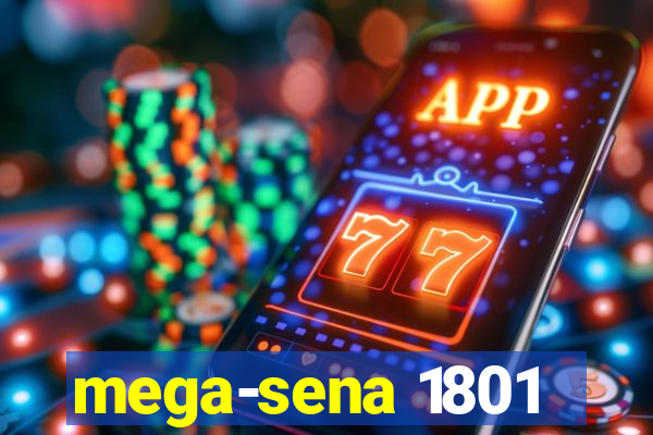 mega-sena 1801