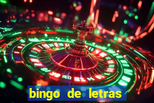 bingo de letras para imprimir gratis