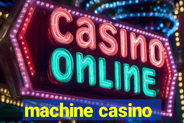 machine casino