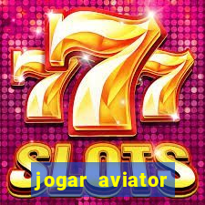 jogar aviator online grátis