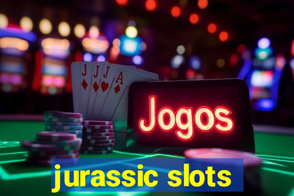 jurassic slots