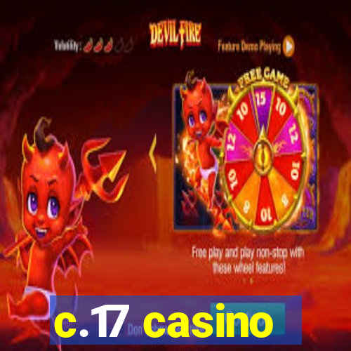 c.17 casino