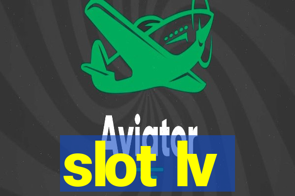 slot lv