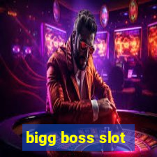 bigg boss slot