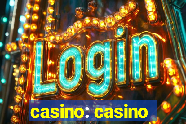 casino: casino