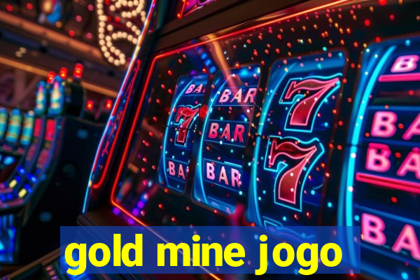 gold mine jogo