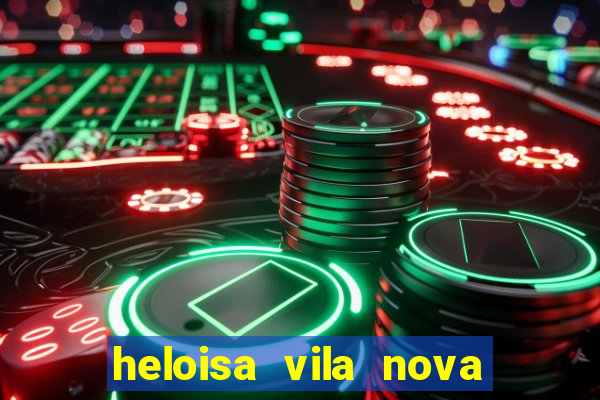 heloisa vila nova namorada de leo stronda