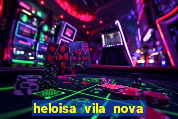 heloisa vila nova namorada de leo stronda